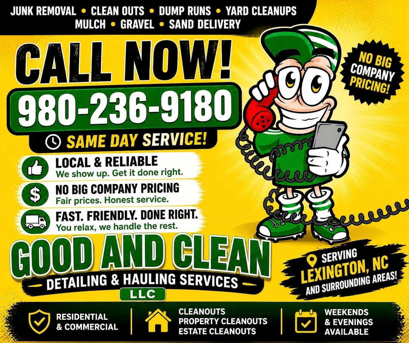 Good and Clean Detailing & Hauling Services junk removal