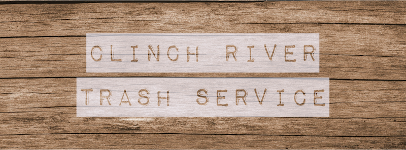 Clinch River Trash Service junk removal