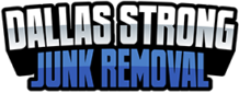 Dallas Strong Junk Removal And Commercial Cleanout junk removal