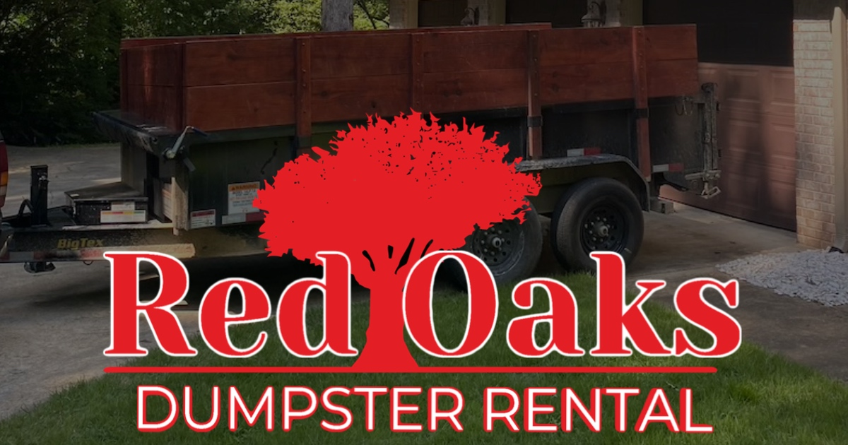 Red Oaks Dumpster Rental LLC junk removal