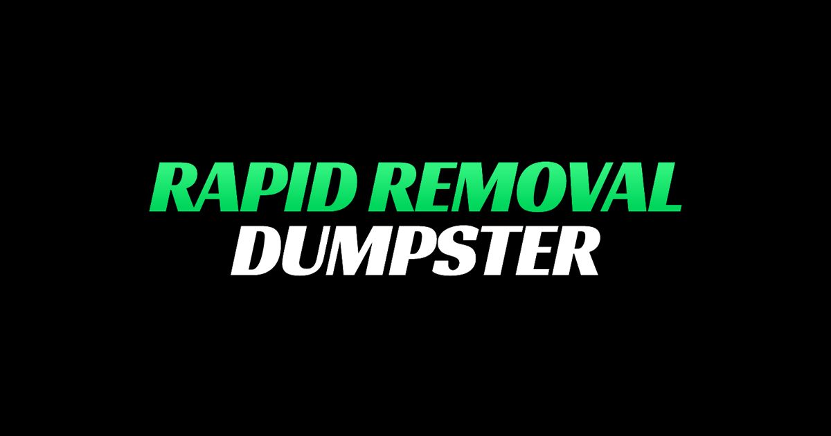 Rapid Removal Dumpster junk removal